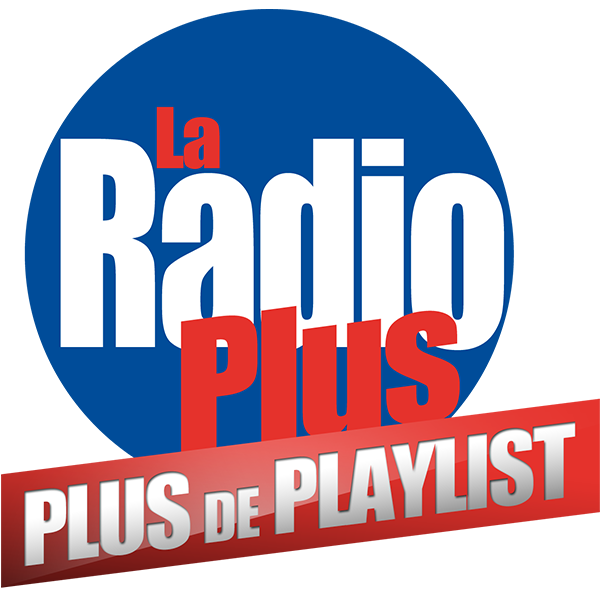La Radio Plus - Plus de Playlist