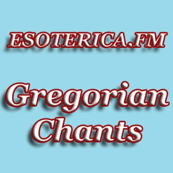 Esoterica.FM Gregorian