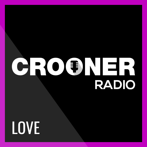 Crooner Radio - Love