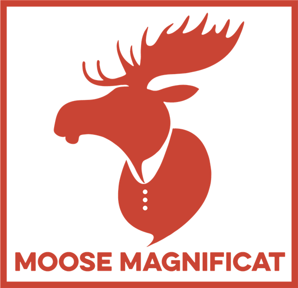 Moose Magnificat