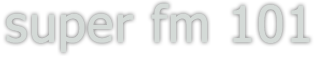 Super FM 101