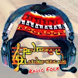 PENTAGRAMA LATINOAMERICANO Radio Folk
