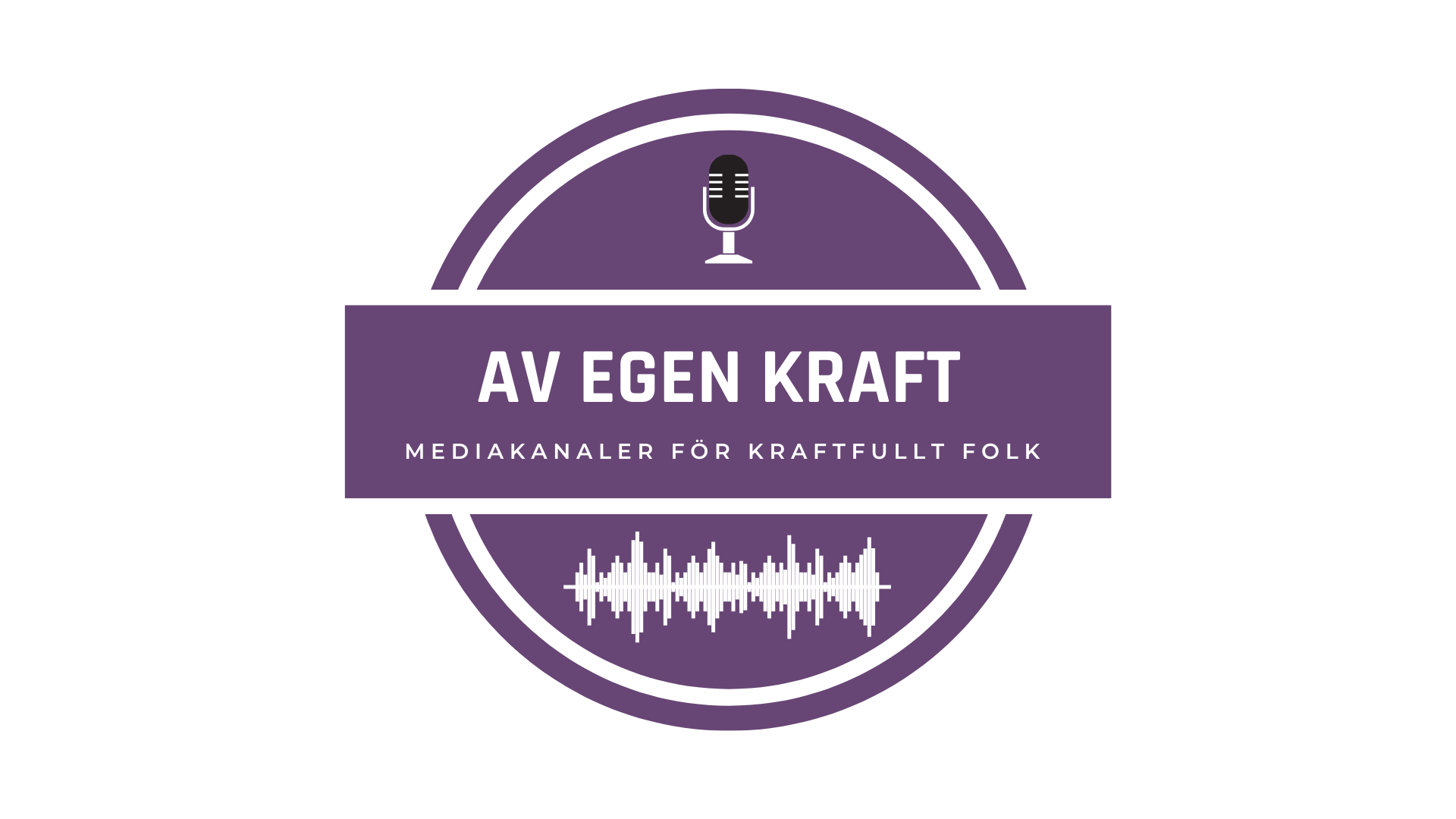 Av egen Kraft webbradio