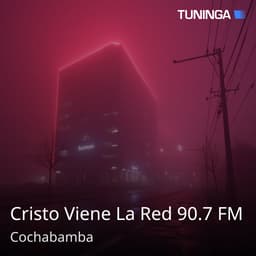 Cristo Viene La Red 90.7 FM