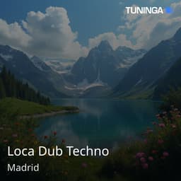 Loca Dub Techno