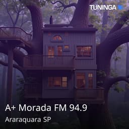 A+ Morada FM 94.9