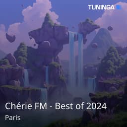 Chérie FM - Best of 2024