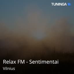 Relax FM - Sentimentai