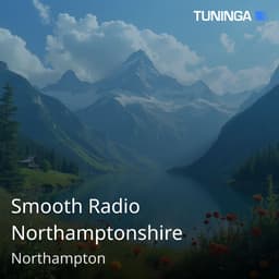 Smooth Radio Northamptonshire
