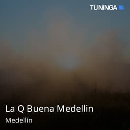 La Q Buena Medellin