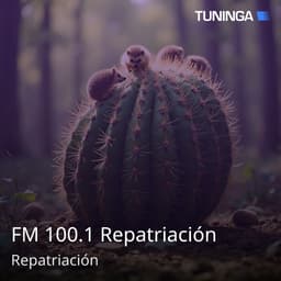 FM 100.1 Repatriación