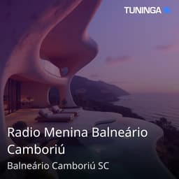 Radio Menina Balneário Camboriú