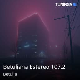 Betuliana Estereo 107.2