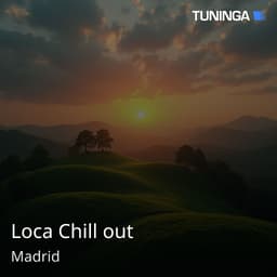 Loca Chill out
