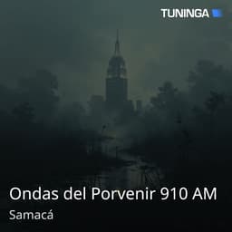 Ondas del Porvenir 910 AM