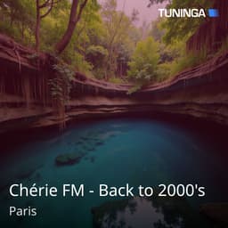 Chérie FM - Back to 2000's