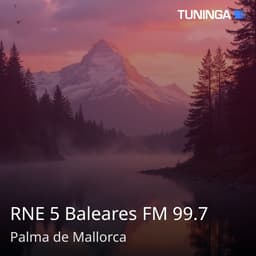 RNE 5 Baleares FM 99.7
