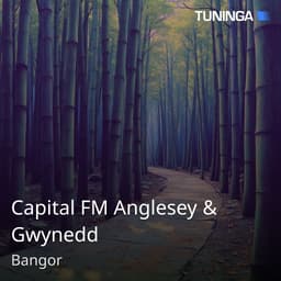 Capital FM Anglesey & Gwynedd