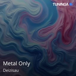 Metal Only