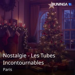 Nostalgie - Les Tubes Incontournables