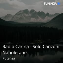 Radio Carina - Solo Canzoni Napoletane