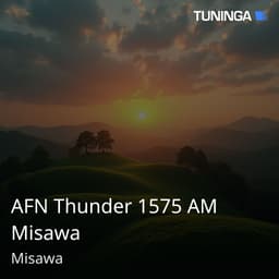 AFN Thunder 1575 AM Misawa