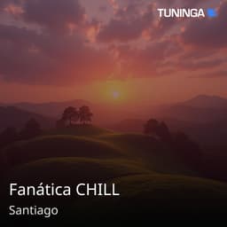 Fanática CHILL