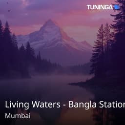 Living Waters - Bangla Station