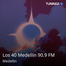 Los 40 Medellín 90.9 FM