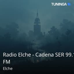 Radio Elche - Cadena SER 99.1 FM