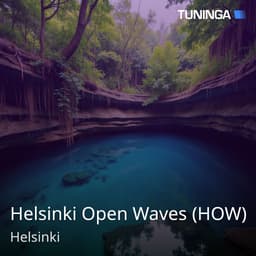 Helsinki Open Waves (HOW)