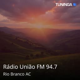 Rádio União FM 94.7