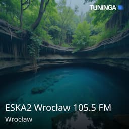 ESKA2 Wrocław 105.5 FM