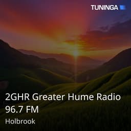 2GHR Greater Hume Radio 96.7 FM