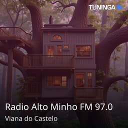 Radio Alto Minho FM 97.0