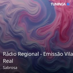 Rádio Regional - Emissão Vila Real