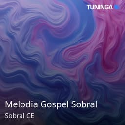 Melodia Gospel Sobral