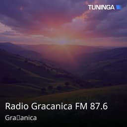 Radio Gracanica FM 87.6