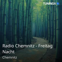 Radio Chemnitz - Freitag Nacht
