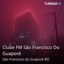 Clube FM São Francisco Do Guaporé