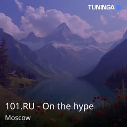 101.RU - On the hype
