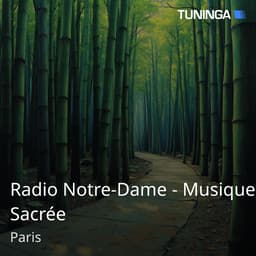 Radio Notre-Dame - Musique Sacrée