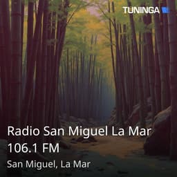 Radio San Miguel La Mar 106.1 FM