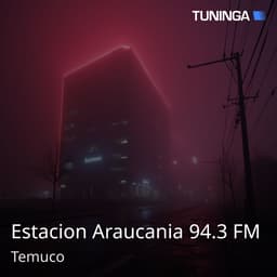 Estacion Araucania 94.3 FM