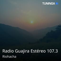 Radio Guajira Estéreo 107.3