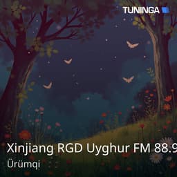 Xinjiang RGD Uyghur FM 88.9