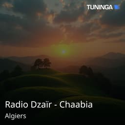 Radio Dzaïr - Chaabia