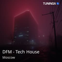 DFM - Tech House