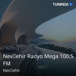 Nevşehir Radyo Mega 100.5 FM