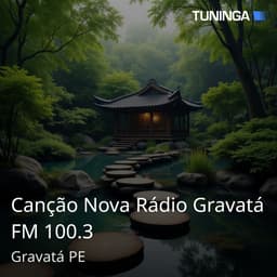 Canção Nova Rádio Gravatá FM 100.3